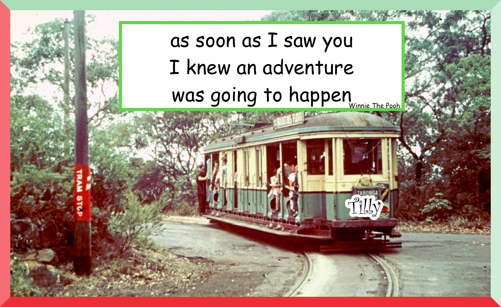 train as soon as I saw you I knew an adventure was going to happen.png